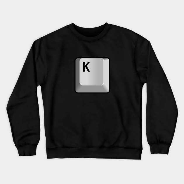 K Crewneck Sweatshirt by StickSicky